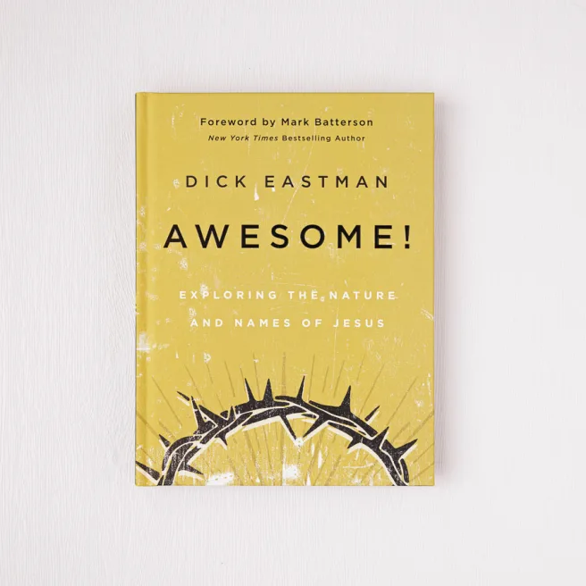 Awesome! Exploring the Nature and Names of Jesus
